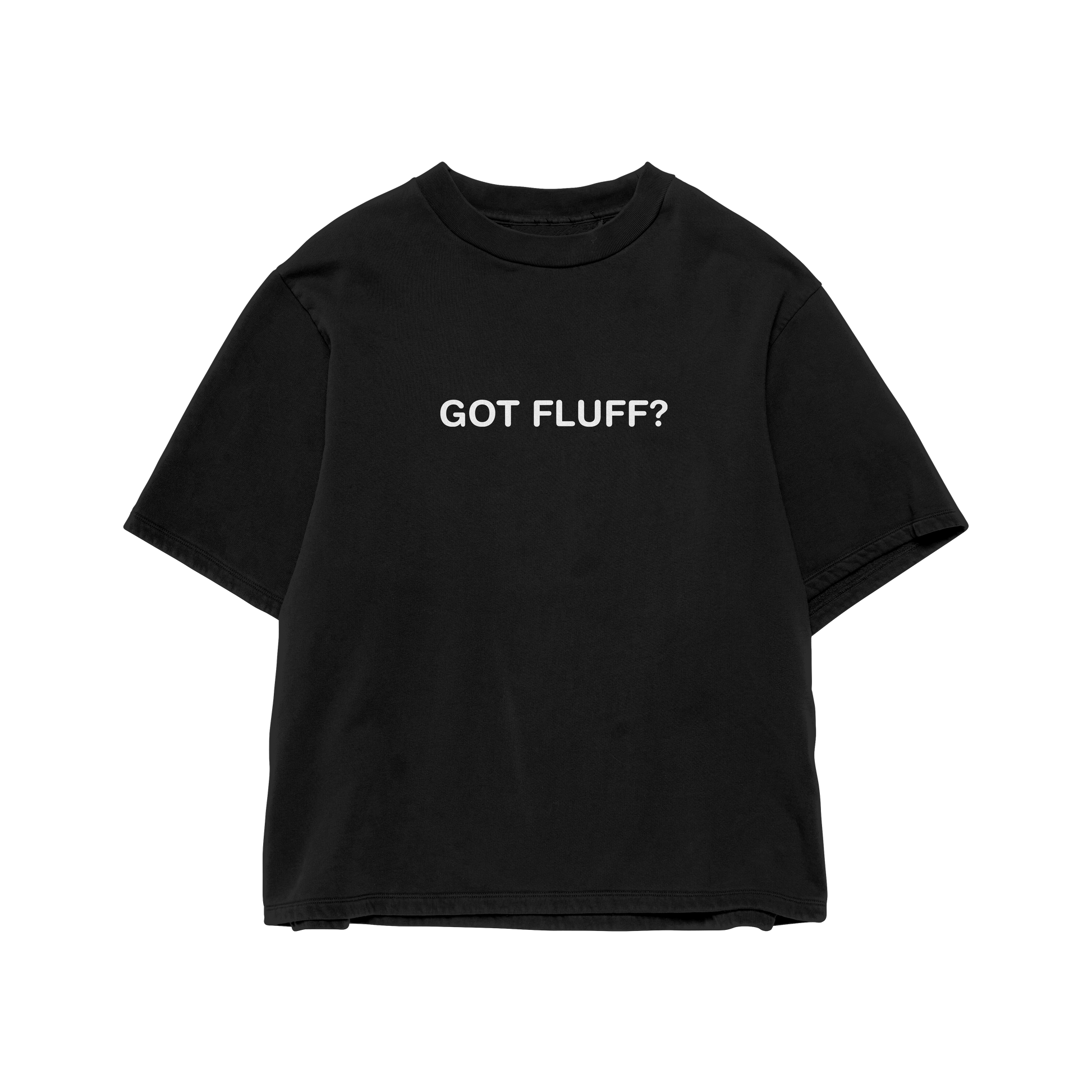 Got Fluff? Tee Shirt